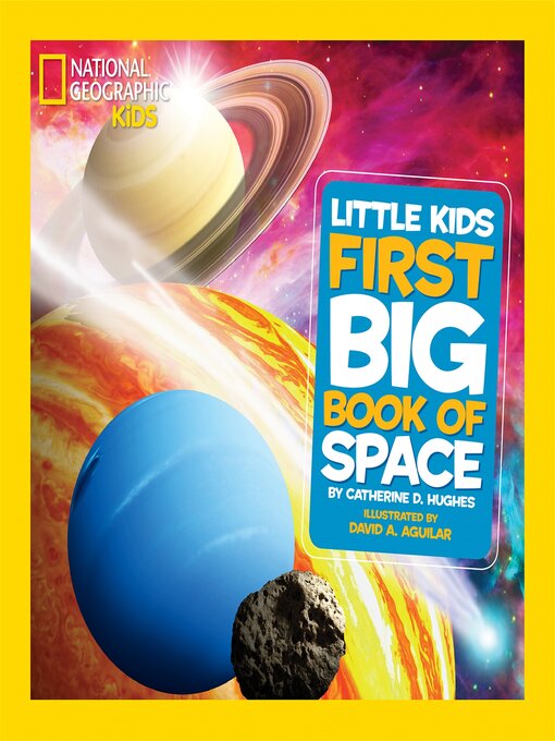 Title details for Little Kids First Big Book of Space by Catherine D. Hughes - Available
